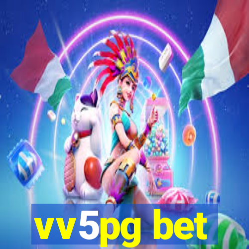 vv5pg bet